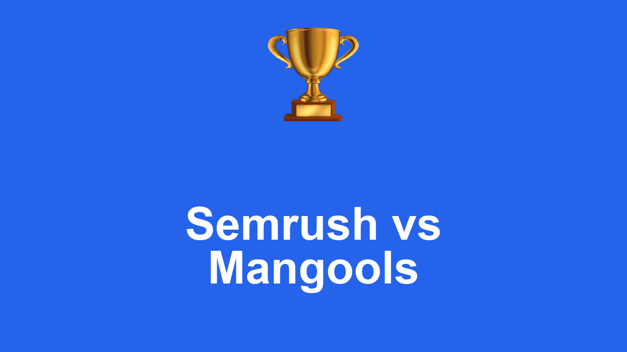 Semrush vs Mangools: Which One to Choose in 2026?