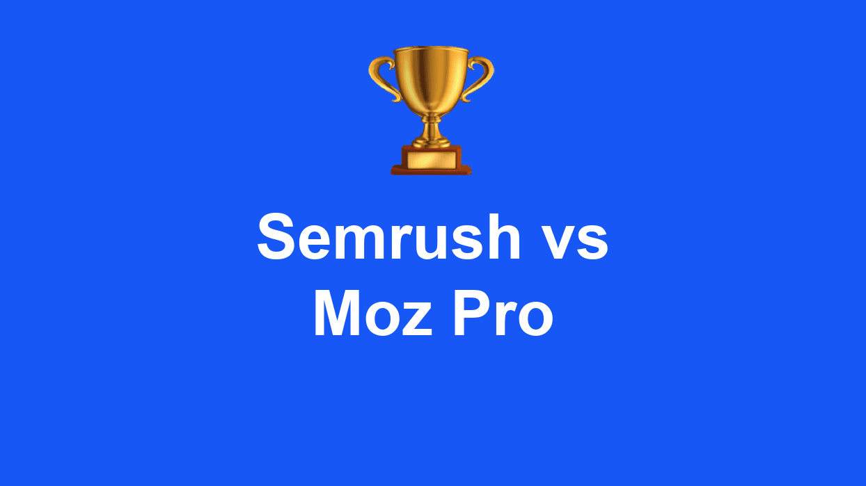 Semrush vs Moz Pro: Which One to Choose in 2026?
