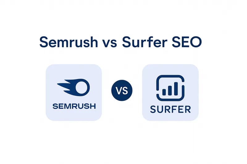 Semrush vs Surfer SEO: Which One to Choose in 2026?
