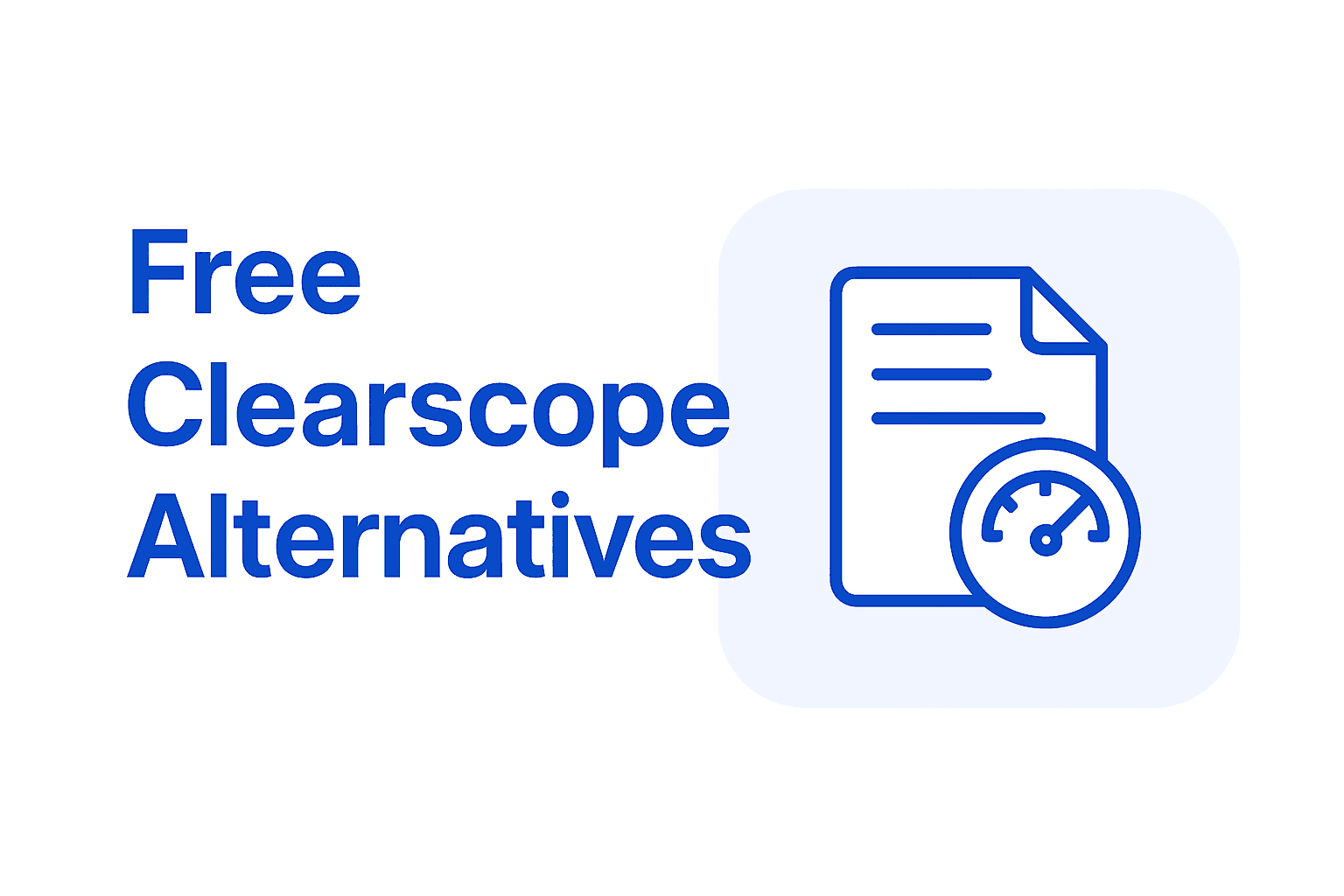 Free Clearscope Alternative: 6 Tools for Content Grades, Briefs and AI Search (2026)