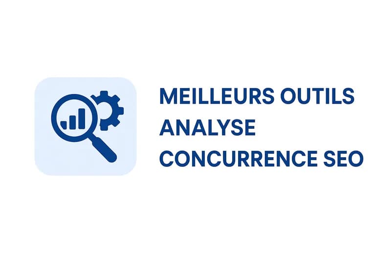 7 Meilleurs outils pour l'analyse concurrence SEO (2026)